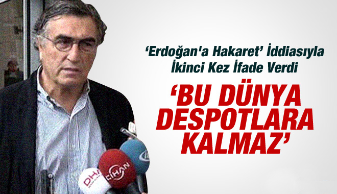 Hasan Cemal: Bu dünya despotlara kalmaz