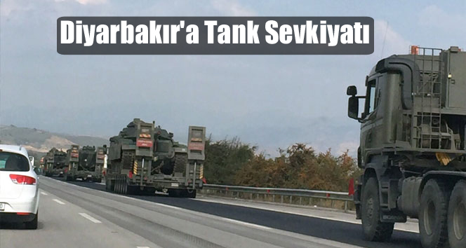 Diyarbakır’a Tank Sevkiyatı