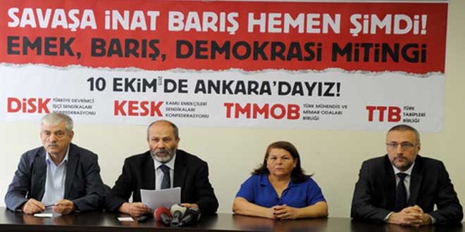 DİSK, KESK, TMMOB, TTB’den ortak ‘Barış ve Demokrasi’ mitingi