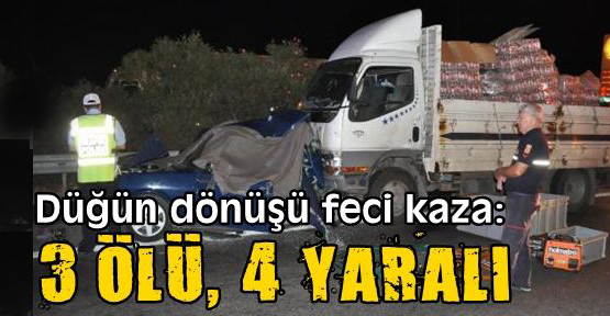 İzmir’de düğün dönüşü feci kaza: 3 ölü, 4 yaralı