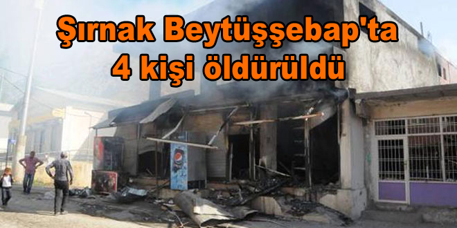 Şırnak Beytüşşebap’ta 4 kişi öldürüldü