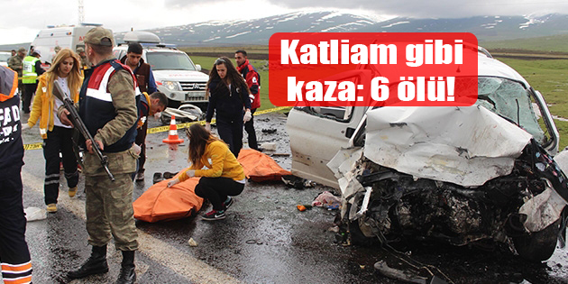 Katliam gibi kaza: 6 ölü!