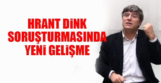 Hrant Dink soruşturmasında 9 polise gözaltı kararı