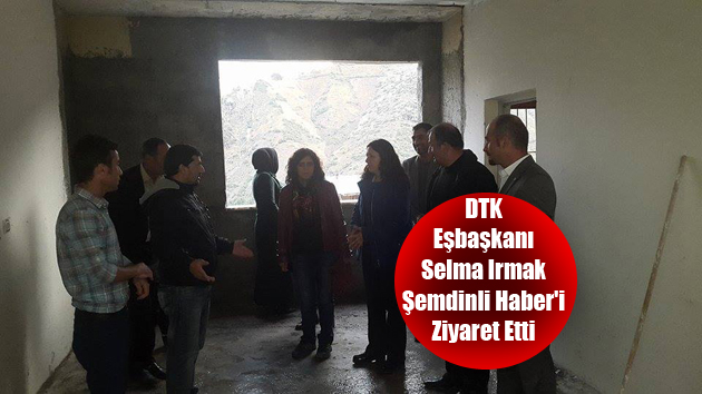 DTK Eşbaşkanı Selma Irmak Şemdinli Haber’i Ziyaret Etti