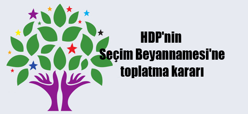 HDP’nin Seçim Beyannamesi’ne toplatma kararı