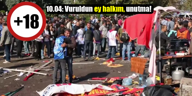 10.04: Vuruldun ey halkım, unutma!