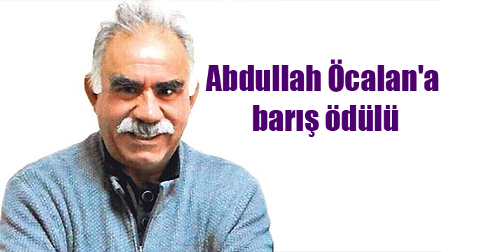 Abdullah Öcalan’a barış ödülü