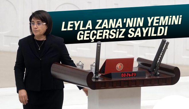 Leyla Zana’nın yemini geçersiz sayıldı