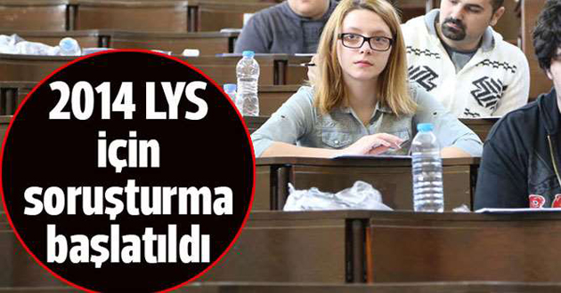 2014 LYS İçin Usulsüzlük Soruşturması!