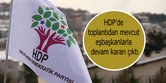 HDP’de toplantıdan mevcut eşbaşkanlarla devam kararı çıktı