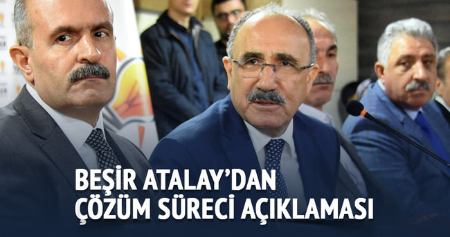 Beşir Atalay’dan çözüm süreci açıklaması