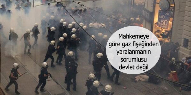 Mahkemeye göre gaz fişeğinden yaralanmanın sorumlusu devlet değil