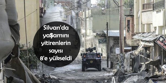 Silvan’da yaşamını yitirenlerin sayısı 8’e yükseldi