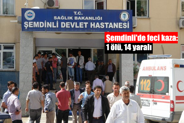 Şemdinli’de feci kaza: 1ölü,14 yaralı