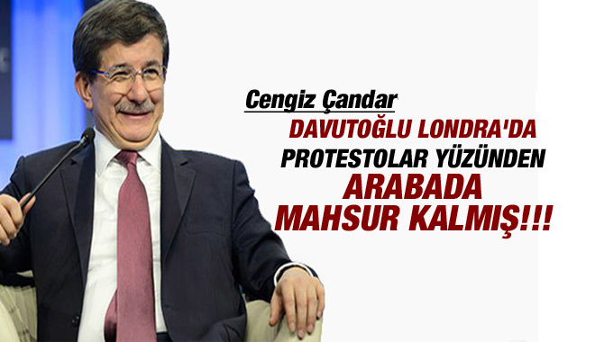 ‘Davutoğlu protestolar yüzünden araçta mahsur kaldı’