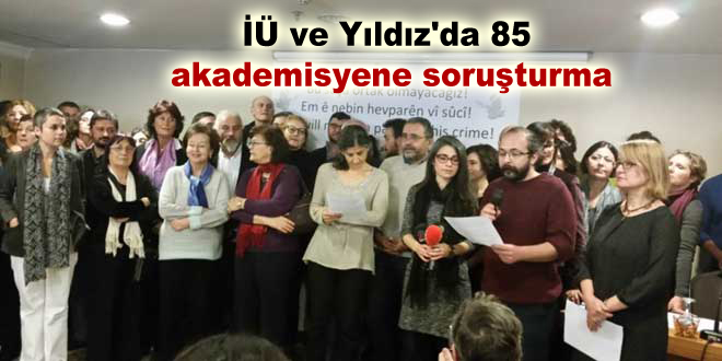 İÜ ve Yıldız’da 85 akademisyene soruşturma