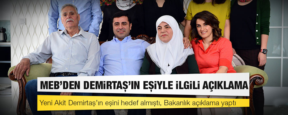 MEB’den Selahattin Demirtaş’ın eşiyle ilgili açıklama