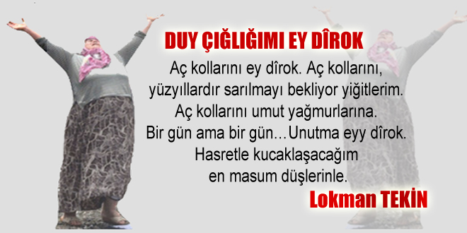 Duy Çığlığımı Ey Dîrok