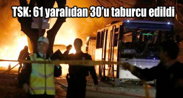 TSK: 61 yaralıdan 30’u taburcu edildi