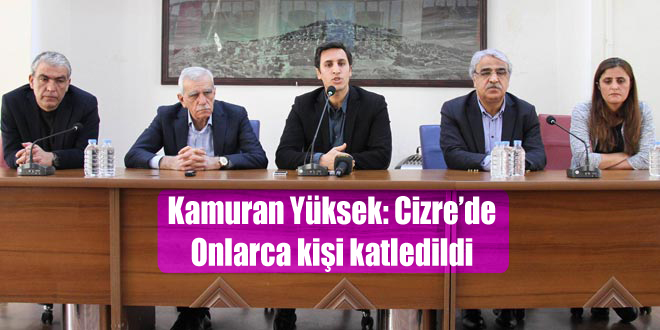 Kamuran Yüksek: Onlarca kişi katledildi