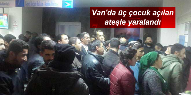 Van’da üç çocuk açılan ateşle yaralandı