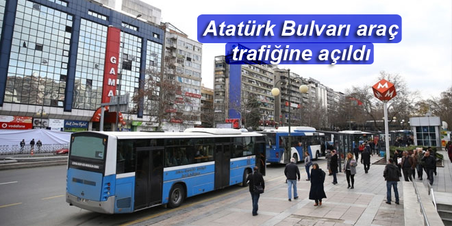 Atatürk Bulvarı araç trafiğine açıldı