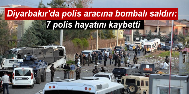 Diyarbakır’da patlama: 7 Polis hayatını kaybetti, 14 yaralı