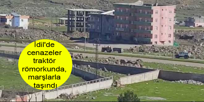 İdil’de cenazeler traktör römorkunda, marşlarla taşındı