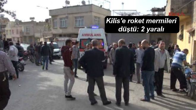 Kilis’e Katyuşa roketi düştü: 2 yaralı