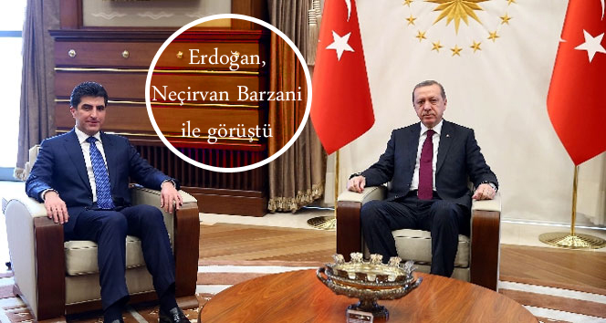 Erdoğan, Neçirvan Barzani ile görüştü