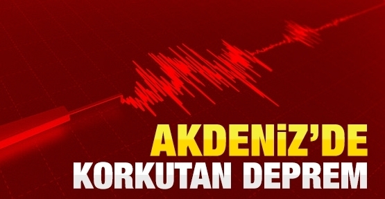 Akdeniz’de deprem