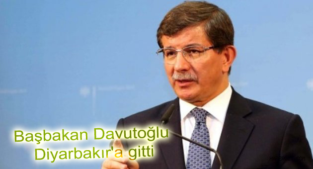Başbakan Davutoğlu Diyarbakır’a gitti