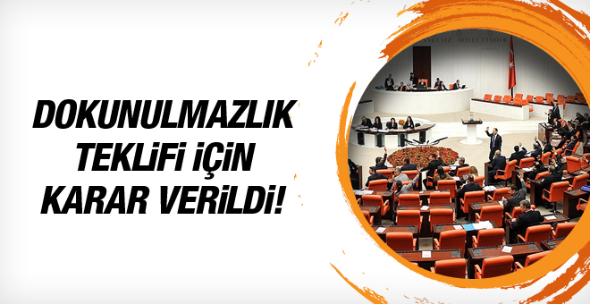 Dokunulmazlık teklifi AKP-CHP-MHP’nin oylarıyla kabul edildi