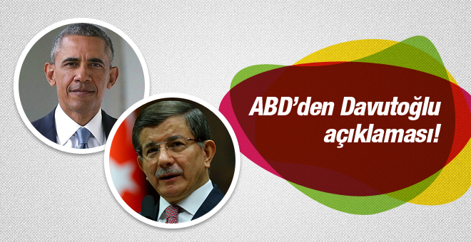 ABD’den ‘Davutoğlu’ açıklaması