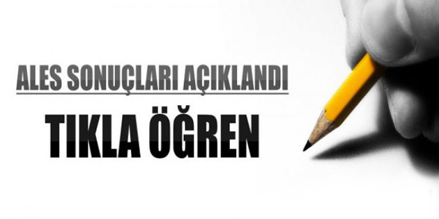 ALES sonuçları açıklandı