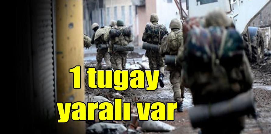 1 tugay yaralı var