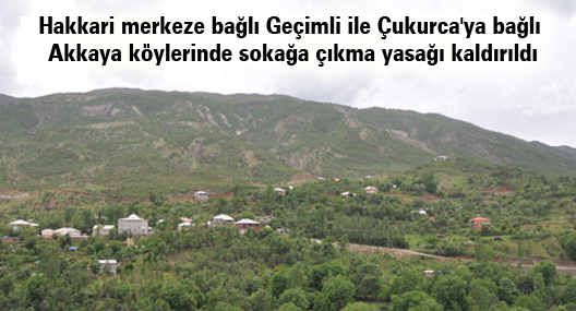 Hakkari’de iki köyde sokağa çıkma yasağı kaldırıldı