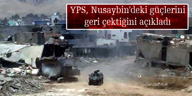 YPS, Nusaybin’deki güçlerini geri çektiğini açıkladı