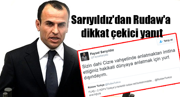 Sarıyıldız’dan Rudaw’a dikkat çekici yanıt