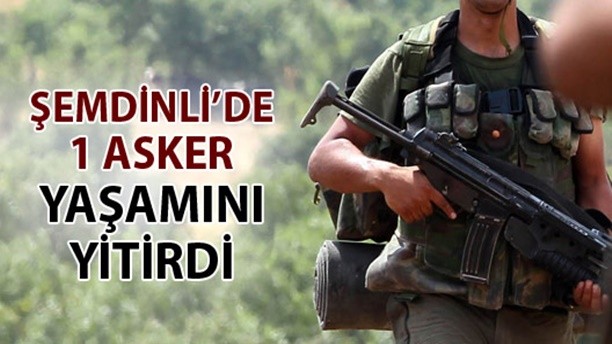 Şemdinli’deki patlamada 1 asker daha yaşamını yitirdi