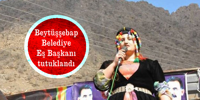 Beytüşşebap Belediye Eş Başkanı tutuklandı