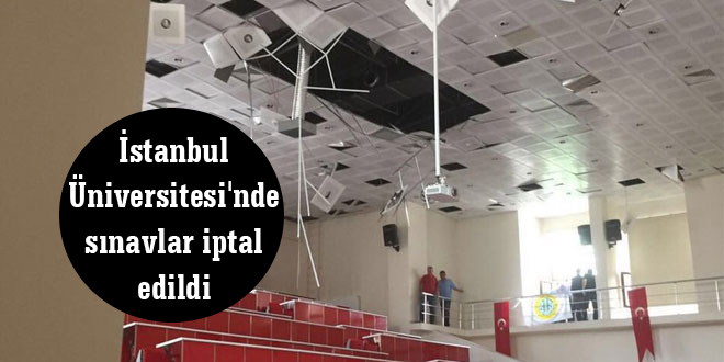 İstanbul Üniversitesi’nde sınavlar iptal edildi