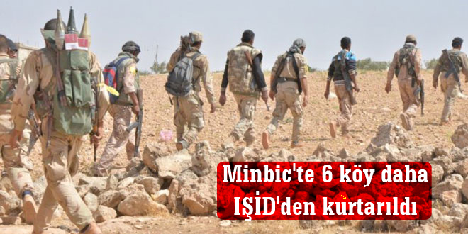 Minbic’te 6 köy daha IŞİD’den kurtarıldı