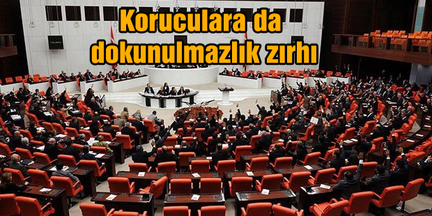 Koruculara da dokunulmazlık zırhı