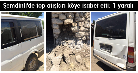 Şemdinli’de top atışları köye isabet etti: 1 yaralı