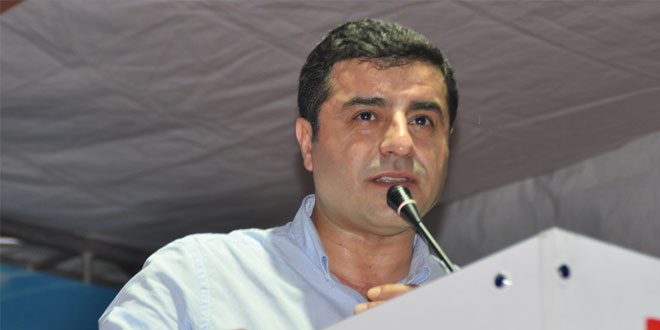 Demirtaş: Herkes Erdoğan’ın ihanetine uğradı