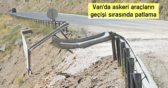 Van’da askeri araçların geçişi sırasında patlama