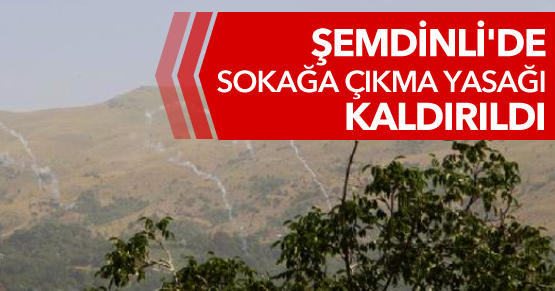 Şemdinli’de sokağa çıkma yasağı kaldırıldı