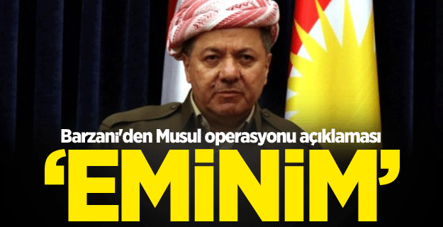 Barzani’den Musul operasyonu açıklaması