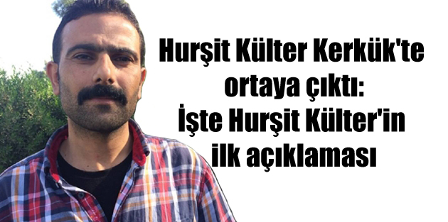 Hurşit Külter’den ilk açıklama